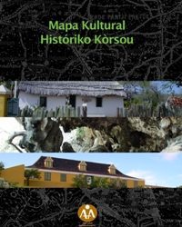 Un mapa di balor kultural históriko pa Kòrsou